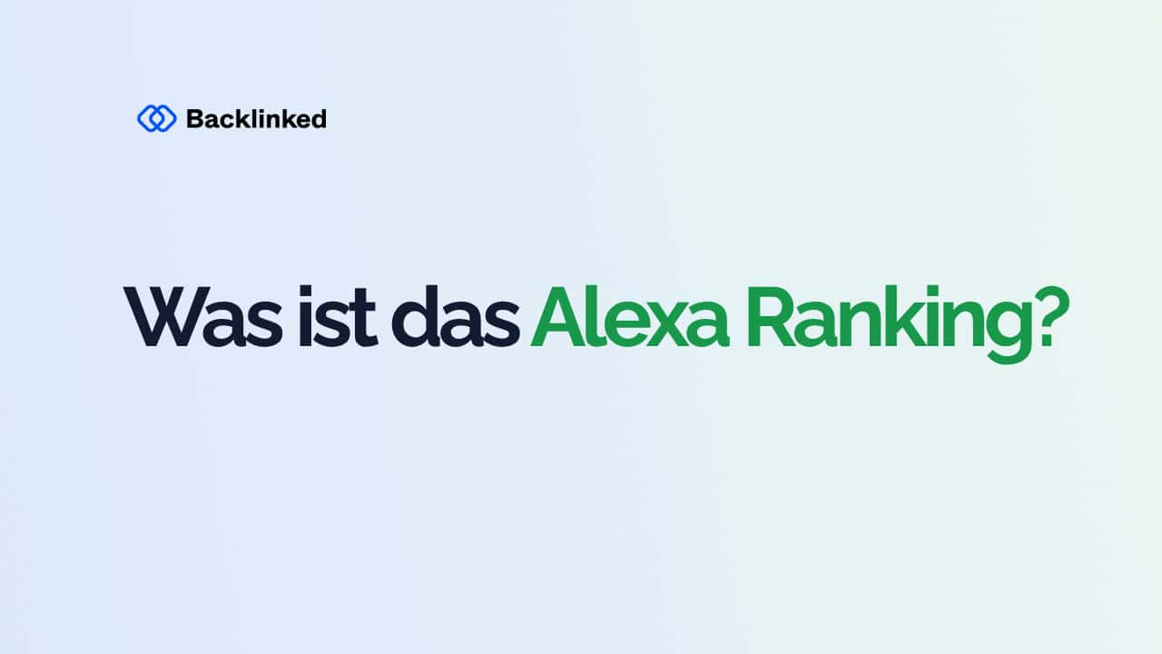 Alexa Ranking - schnell und einfach erklärt!