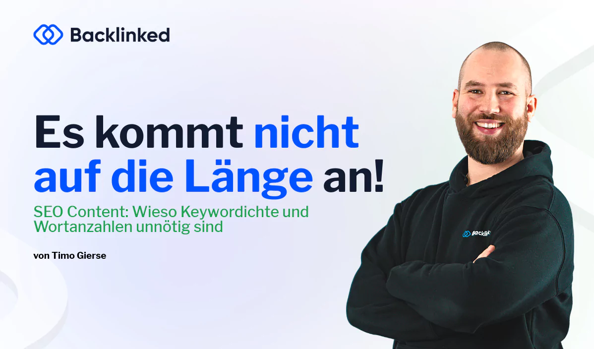 Beitragsbild_Keyworddichte_Wortanzahl_unnötig_Backlinked