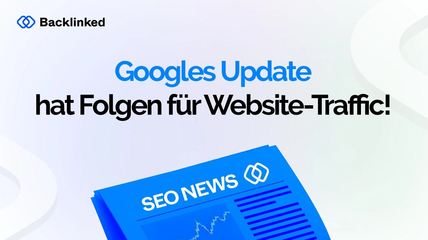 Googles Update hat Folgen für Website-Traffic