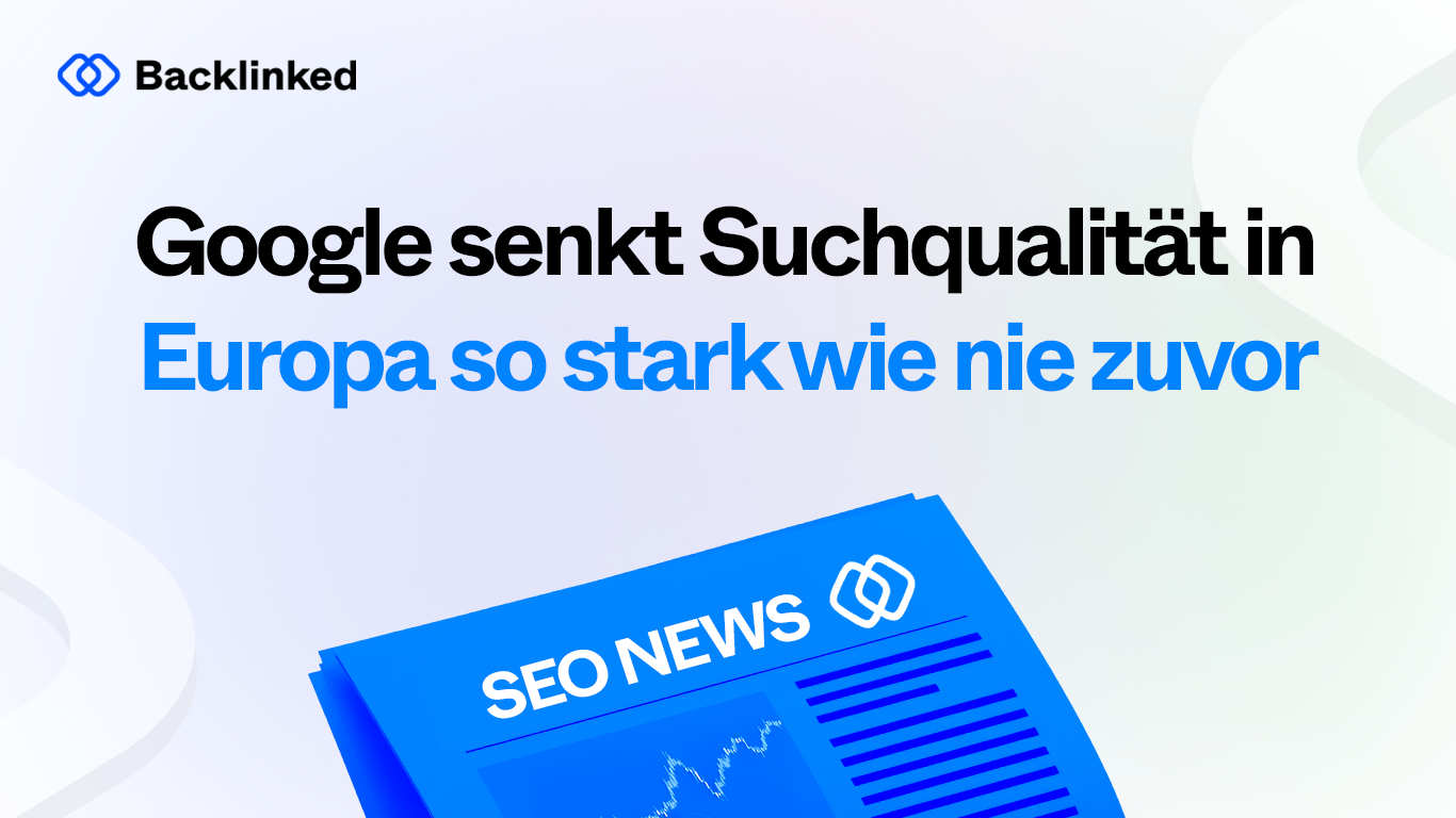google senkt suchqualität so stark wie nie zuvor