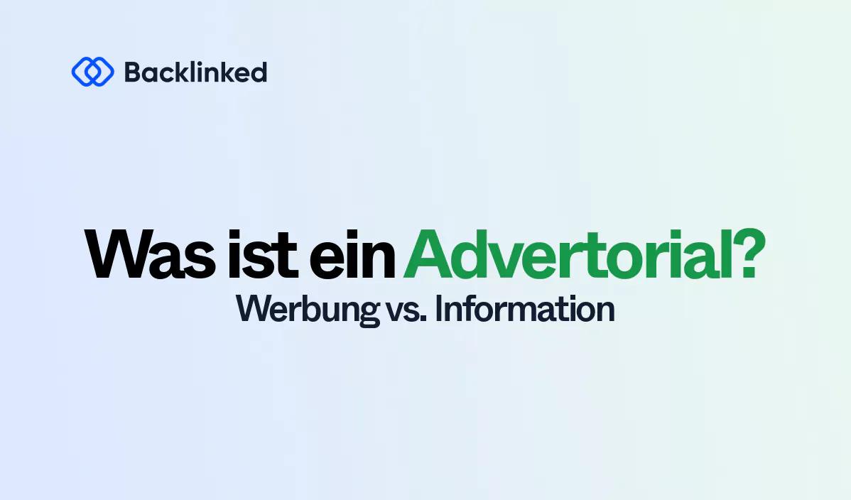 Was ist ein Advertorial?