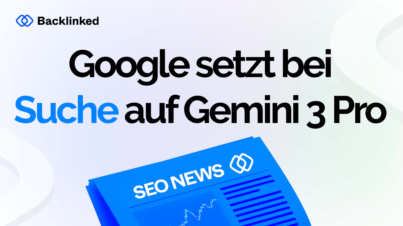 Google setzt bei Suche auf Gemini 3 Pro