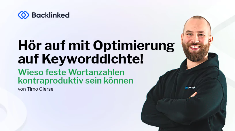 Beitragsbild: Wer Keyworddichte und feste Wortanzahlen nutzt, hat nicht richtig aufgepasst